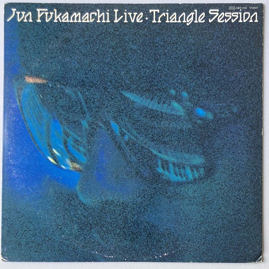 JUN FUKAMACHI - LIVE TRIANGLE SESSION (LP)