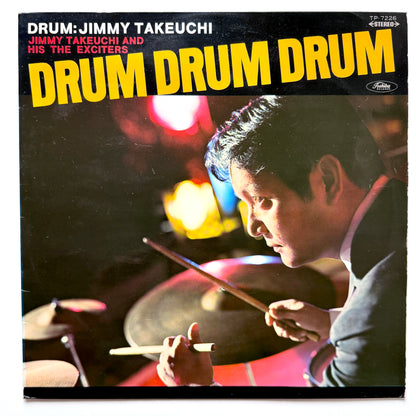 Jimmy Takeuchi & His Exciters - Drum Drum Drum (Original Press)