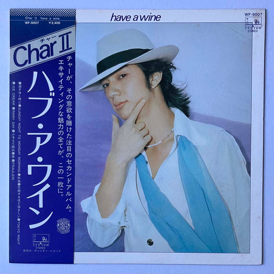 CHAR - HAVE A WINE (LP)