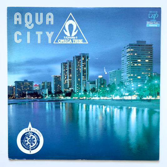 S. Kiyotaka & Omega Tribe - Aqua City [1983 Japan Original] (LP) Vinyl_1