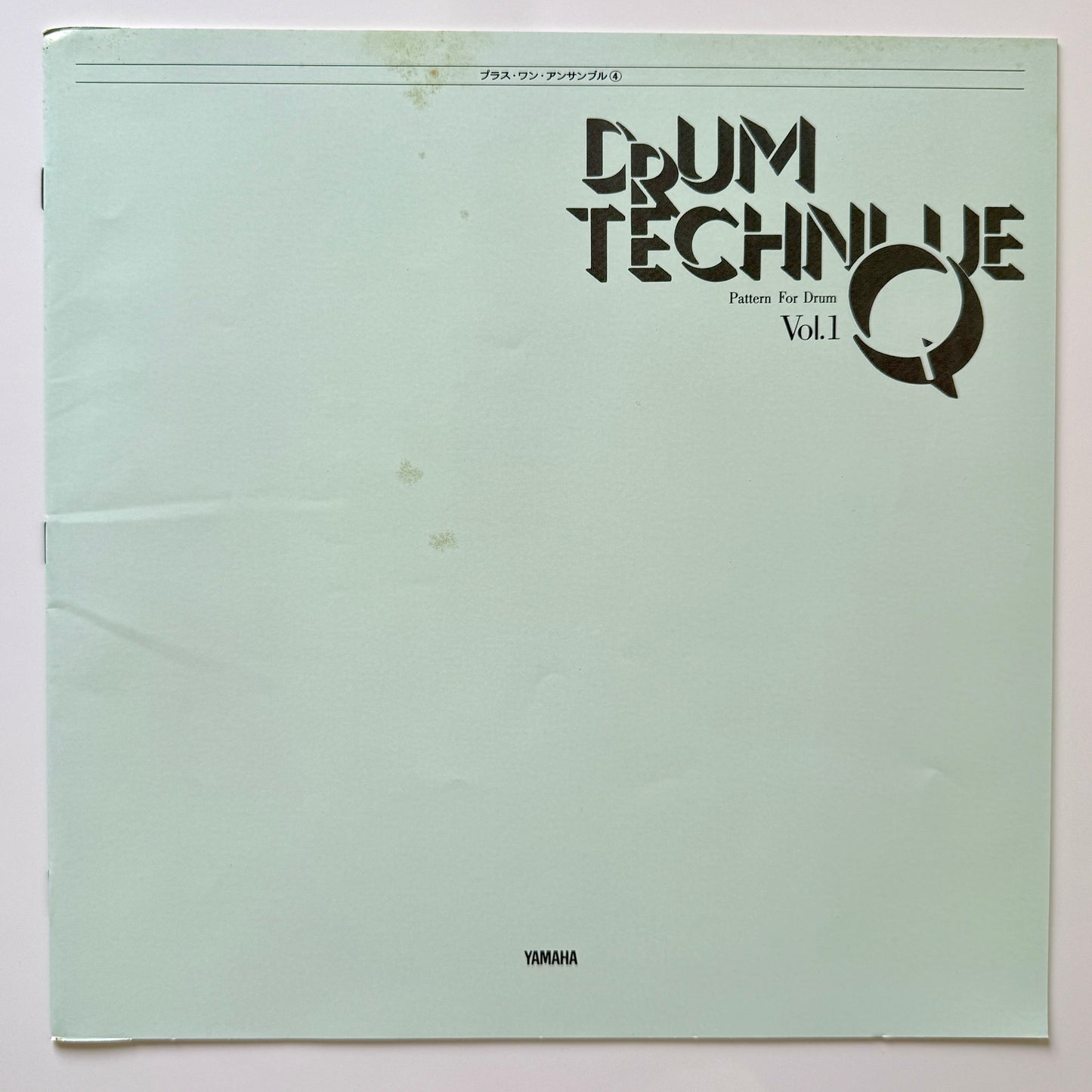 Plus 1 Ensemble (Takeshi Inomata / Norio Maeda) - Drum Technique Vol.1 -Pattern For Drum- (Original Press)