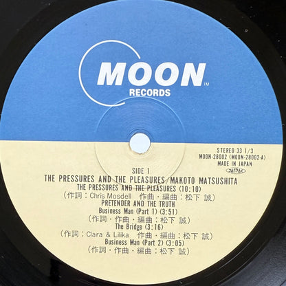 Makoto Matsushita - The Pressures And The Pleasures (Original Press)