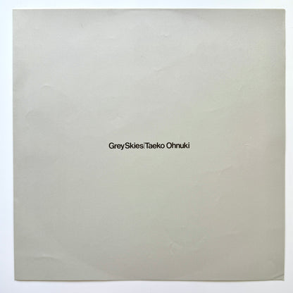 Taeko Ohnuki - Grey Skies (Original Press)