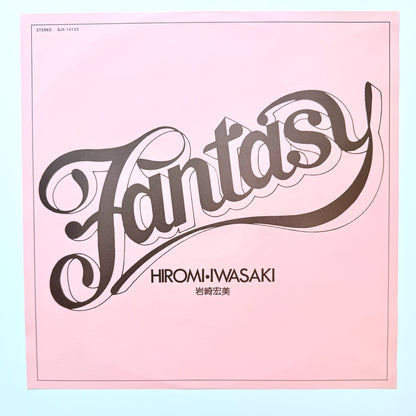 Hiromi Iwasaki - Fantasy (Original Press)