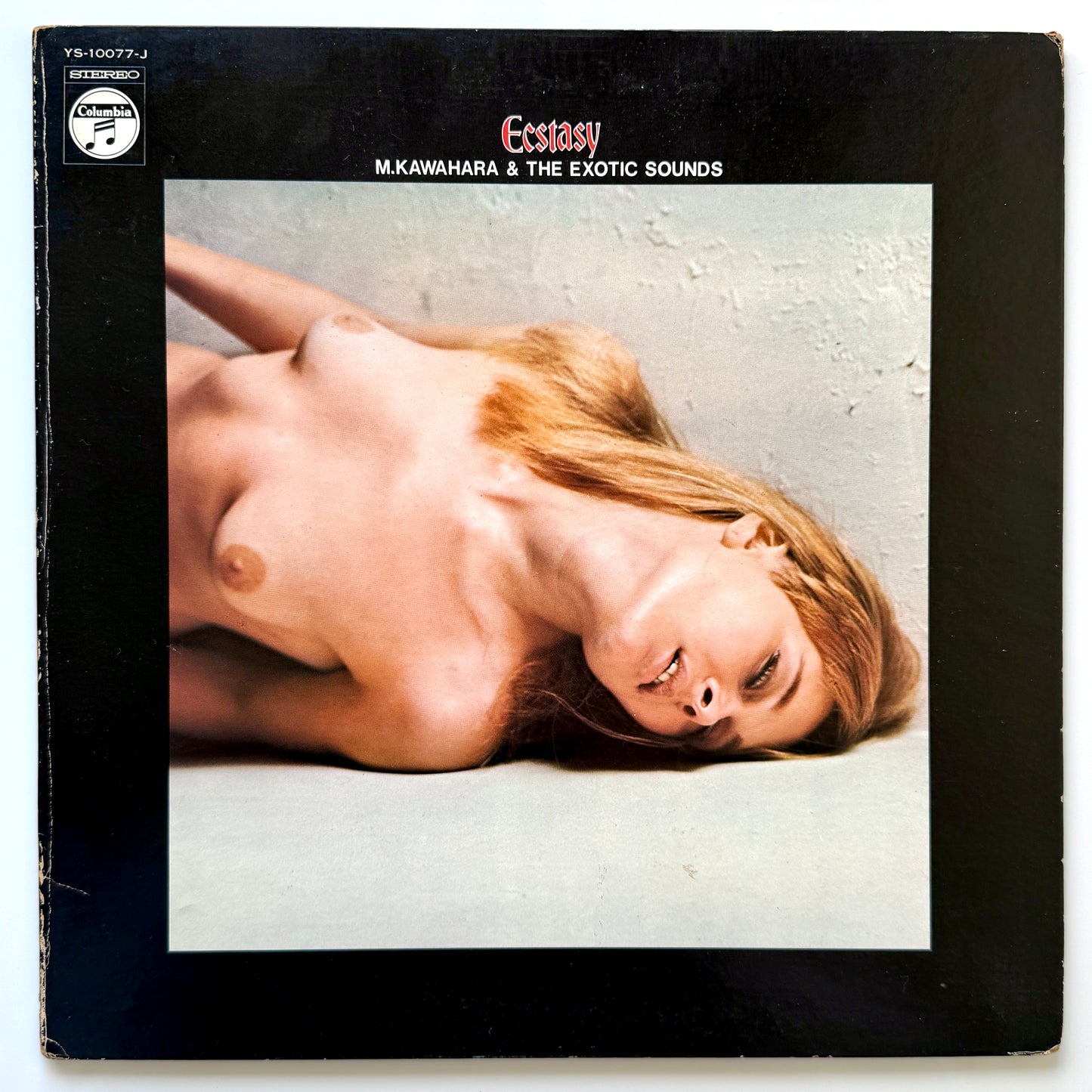 Masami Kawahara & The Exotic Sounds - Ecstasy (Original Press)