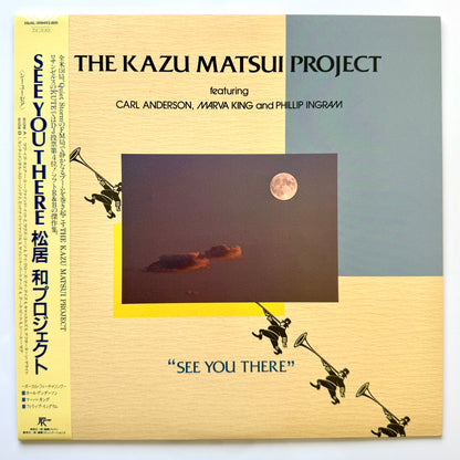 Kazu Matsui - See You There (Original Press)