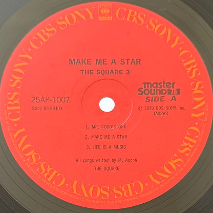 The Square - Make Me A Star (Original Press)