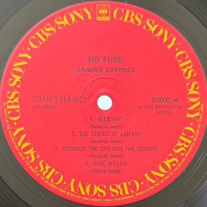 Naniwa Express - No Fuse (Original Press)