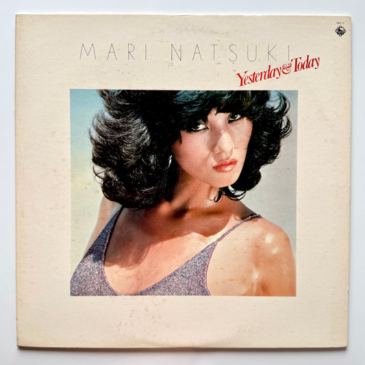 Mari Natsuki - Yesterday & Today (Original Press)