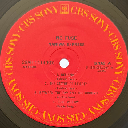 Naniwa Express - No Fuse (Original Press)