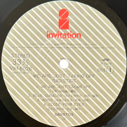 Sadistics - We Are Just Takin' Off (Original Press)