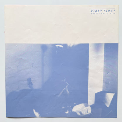 Makoto Matsushita - First Light (2nd Press)