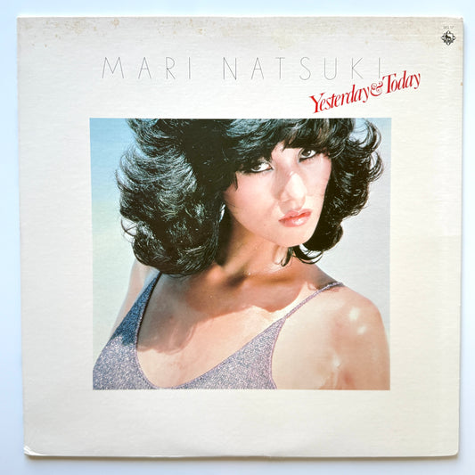 Mari Natsuki - Yesterday & Today (Original Press)